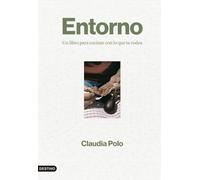 Entorno: Un libro para cocinar con lo que te rodea