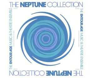 ENTOURAGE MUSIC & THEATRE ENSEMBLE - The Neptune Collection
