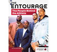 Entourage: The People Behind the Athlete