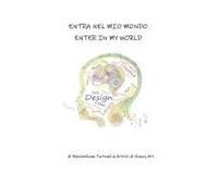 Entra Nel Mio Mondo - Enter In My World
