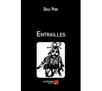 Entrailles - Odile Pons - Du Net Eds - broché - Nouvelles