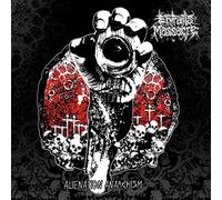 Entrails Massacre - 7-Alienation Anarchism [Import]