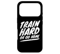 Entraîne-toi Dur ou rentre chez toi Fitness Coque pour iPhone 17 Pro
