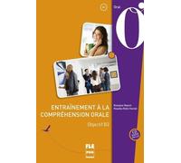 Entraînement À La Compréhension Orale - Objectif B2 (1 Cd Audio)