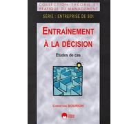 Entrainement a la decision etude de cas Etude de cas - Christian Bourion - Eska - broché - Etude