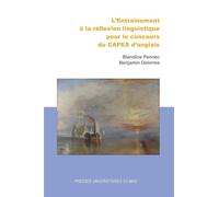Entrainement à la reflexion linguistique pourle concours du capes d'anglais - Benjamin Delorme - Presses Universitaires Du Midi - broché - Scolaire / Universitaire