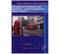 Entraînement À L'épreuve Orale Spécifique "Sections Européennes - Langue Anglaise" Bac Pro Tertiaires Sections Européennes