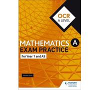 Entraînement à l'examen de mathématiques de l'OCR pour l'année 1/AS
