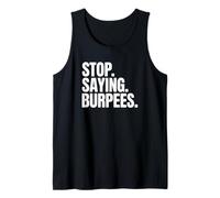 Entraînement Amusant - Arrêtez de dire des Burpees Débardeur