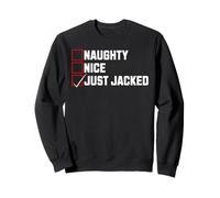 Entraînement Amusant de Musculation Naughty Nice Just Jacked Sweatshirt