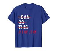 Entraînement Amusant « I Can Do This If I Die I Die I Die » T-Shirt, Homme, Bleu Royal, L