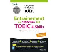Collectif – Entraînement au nouveau test TOEIC 4-skills – Pour une préparation express ! – Broché