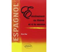 Entraînement au thème et à la version Espagnol