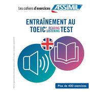 Entraînement au toeic reading & listening test 2 Volumes, Le cahier d’entrainement TOEIC + Listening et Reading - Valérie Hanol - Assimil - Coffret - Méthode de langue