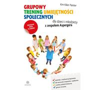 Entraînement aux compétences sociales en groupe pour les enfants et les jeunes atteints du syndrome d'Asperger Kim Kiker Painter (Buch auf Polnisch)