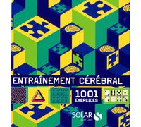 Entrainement cérébral 1001 exercices