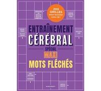 Entraînement cérébral - Maxi mots fléchés