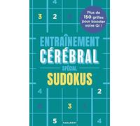 Entrainement cérébral - Spécial sudokus - G. Moore - Marabout - broché - Livre-jeu