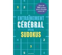 Entrainement cérébral - Spécial sudokus - G. Moore - Marabout - broché - Livre-jeu