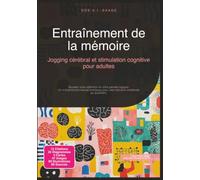 Entraînement de la mémoire: Jogging cérébral et stimulation cognitive pour adultes