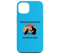 Entraînement des Humains à Parler Chien Dresseur Obéissance Chiens Dresseurs Coque pour iPhone 13