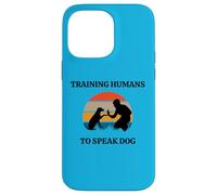 Entraînement des Humains à Parler Chien Dresseur Obéissance Chiens Dresseurs Coque pour iPhone 14 Pro Max