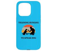 Entraînement des Humains à Parler Chien Dresseur Obéissance Chiens Dresseurs Coque pour iPhone 15 Pro