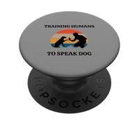 Entraînement des Humains à Parler Chien Dresseur Obéissance Chiens Dresseurs PopSockets PopGrip Adhésif