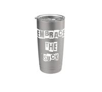 Entraînement et remise en forme Embrace The Suck Gym Gobelet isotherme en acier inoxydable double paroi