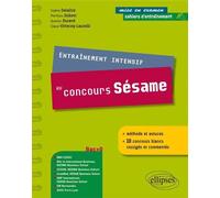 Entraînement intensif au concours Sésame - Sophie Delaitre - Ellipses - broché - Scolaire / Universitaire