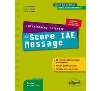 Entraînement Intensif Au Score Iae-Message - Bac +2, Bac +3, Écoles De Gestion