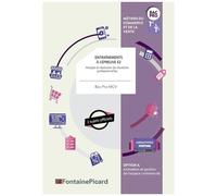 Entraînements À L'épreuve E2 Analyse Et Résolution De Situations Professionnelles 1re & Tle Bac Pro Mcv - Option A Animation Et Gestion De L'espace Commercial
