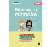 Entrainer sa mémoire - Cycle 2 (+ ressources numériques)