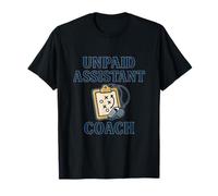Entraîneur Assistant Non rémunéré Amusant pour Maman Papa T-Shirt