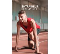 Entraineur Athlétisme: Carnet de suivi pour entraineur sportif