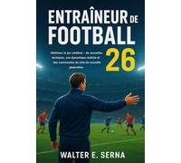 ENTRAÎNEUR DE FOOTBALL 26: Maîtrisez le jeu cérébral - de nouvelles tactiques, une dynamique réaliste et des commandes de club de nouvelle génération