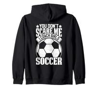 Entraîneur de Football pour Filles You Don't Scare Me Sweat à Capuche