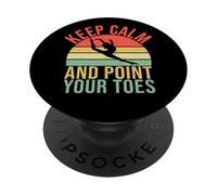 Entraîneur de Gymnastique Keep Calm and Pointer Your Toes PopSockets PopGrip Adhésif