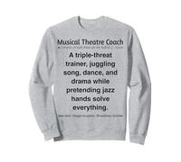 Entraîneur de théâtre musical amusant Sweatshirt