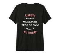 Entraineuse Gymnastique Certifiée Meilleure Prof de Gym T-Shirt Haut de Gamme