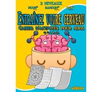 Entraînez votre Cerveau | Cahier d' Activités Pour Ados de 12 à 18 ans: Mandalas | Mot mêlés | Labyrinthes | Sudokus + Solutions . Idéal pour un Cadeau Original