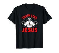 Entraînez-vous comme Jésus T-Shirt