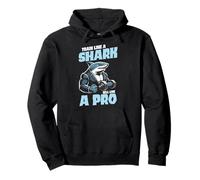 Entraînez-Vous comme Un Requin, vendez comme Un Pro Sweat à Capuche