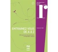 Entrainez-vous de a a z Stéphanie Callet (Auteur)
