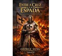 Entre a cruz e a espada: A Ordem Teutônica e o norte em chamas
