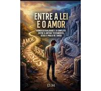 ENTRE A LEI E O AMOR - HOMOSSEXUALIDADE E O CONFLITO ENTRE O ANTIGO TESTAMENTO, JESUS E PAULO DE TARSO: Uma análise crítica e arqueológica sobre o dispositivo de controle e a insurreição do afeto.