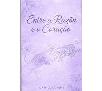 Entre a razão e coração