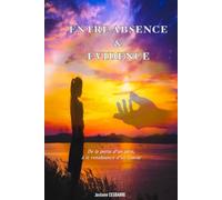 Entre absence & evidence: De la perte d'un père à la renaissance d'un amour