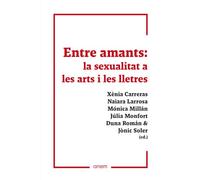 Entre amants: La sexualitat a les arts i les lletres
