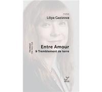 Entre amour et tremblement de terre: Edition français-russe-turque